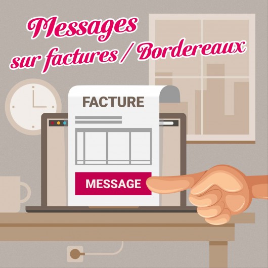 messages sur vos Factures et/ou Bordereaux