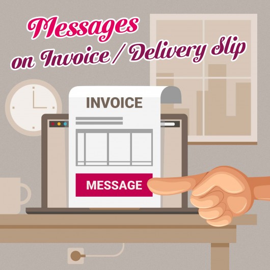 Messages on Invoice and Delivery Slip